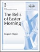 Bells of Easter Morning Handbell sheet music cover